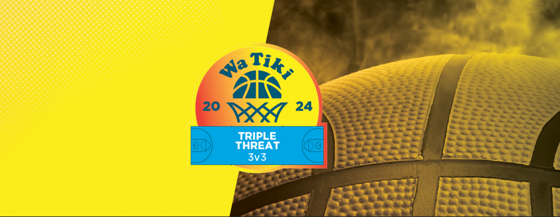 WaTiki® 3v3 Basketball Tournament